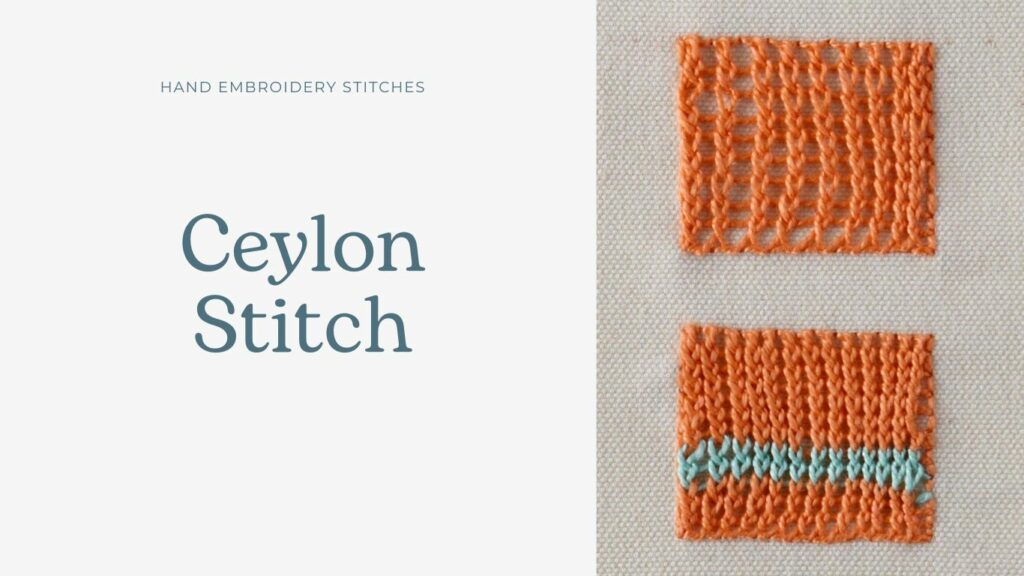 Ceylon Stitch embroidery; Ceylon Stitch how to; how to do a Ceylon Stitch; how to make Ceylon Stitch; step-by-step Ceylon Stitch