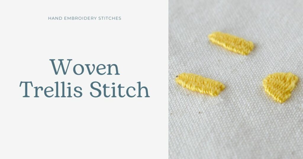 Woven Trellis Stitch Embroidery tutorial