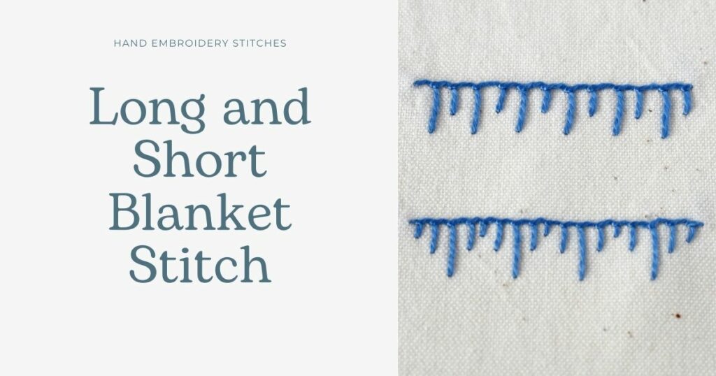 Long and Short Blanket Stitch embroidery tutorial cover image